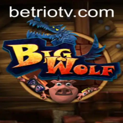 BigWolf Game: A Comprehensive Guide with 234bet VIP Insights