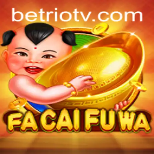 Explore the Exciting World of FaCaiFuWa with 234bet VIP